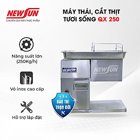 Máy Cắt, Thái Thịt QX 250 NEWSUN, Công Suất 750W, Thái Thịt Nhanh, Đa Năng - Hàng Chính Hãng