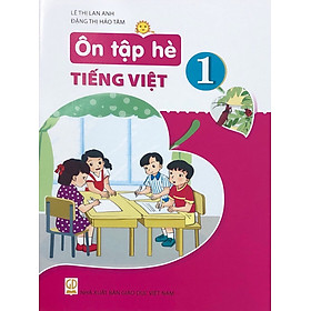 Bộ sách Ôn tập hè Toán- Tiếng Việt lớp 1