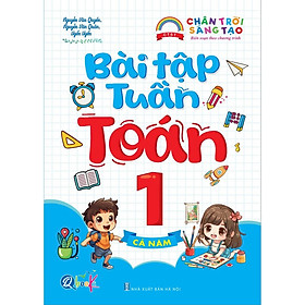 Bài Tập Tuần - Toán 1 - Cả Năm - Chân Trời Sáng Tạo - Bản Quyền