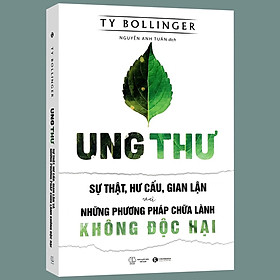 Hình ảnh Ung Thư - Sự Thật, Hư Cấu Và Gian Lận - Những Phương Pháp Chữa Bệnh Không Độc Hại - THA