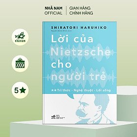 Sách - Lời của Nietzsche cho người trẻ - Nhã Nam Official