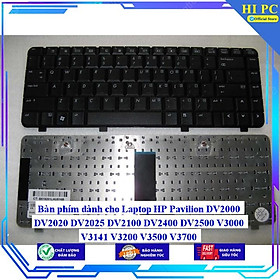 Bàn phím dành cho Laptop HP Pavilion DV2000 DV2020 DV2025 DV2100 DV2400 DV2500 V3000 V3141 V3200 V3500 V3700 - Hàng Nhập Khẩu