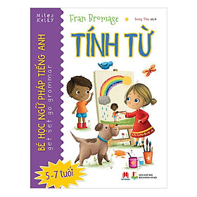 Bé Học Ngữ Pháp Tiếng Anh: Tính Từ