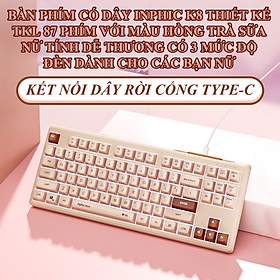 Mua Combo bàn phím và chuột có dây chuyên game INPHIC K8 + PW5N có led thiết kế màu trà sữa dành cho các nữ game thủ - Hàng Chính Hãng