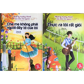 [Download Sách] Nhật Ký Trưởng Thành Của Những Đứa Trẻ Ngoan Hai Cuốn Cha Mẹ Không Phải Người Đầy TowsThuwcj ra tôi rất giỏi Của Tôi và Thực Ra Tôi Rất Giỏi