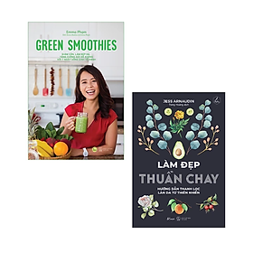 Combo 2Q Sách Làm Đẹp : Làm Đẹp Thuần Chay + Green Smoothies - Giảm Cân, Làm Đẹp Da, Tăng Cường Sức Đề Kháng Với 7 Ngày Uống Sinh Tố Xanh