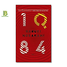 Sách - 1Q84 - Tập 1 - Haruki Murakami - Lục Hương dịch - Nhã Nam - Bìa Mềm