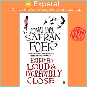Sách - Extremely Loud and Incredibly Close by Jonathan Safran Foer (UK edition, paperback)