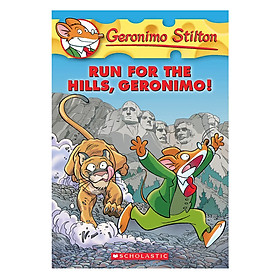 Geronimo Stilton 47: Run For The Hills, Geronimo!