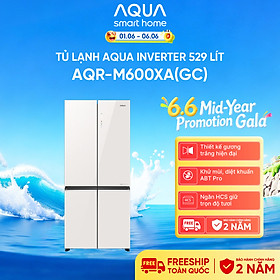 Tủ lạnh Aqua Inverter 529L AQR-M600XA(GC) - Mặt gương trắng - Bảo hành 2 năm - Freeship toàn quốc - Hàng chính hãng
