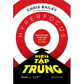 Sách - Siêu Tập Trung - Hyper Focus