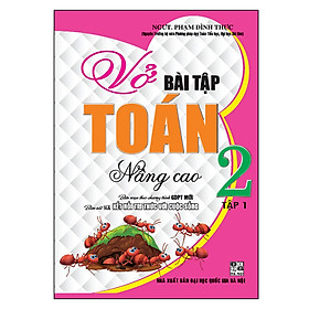 Vở Bài Tập Toán Nâng Cao Lớp 2 - Tập 1 (Biên Soạn Theo Sgk Kết Nối Tri Thức Với Cuộc Sống)