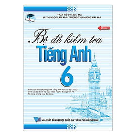 Nơi bán Bộ Đề Kiểm Tra Tiếng Anh 6 - Giá Từ -1đ