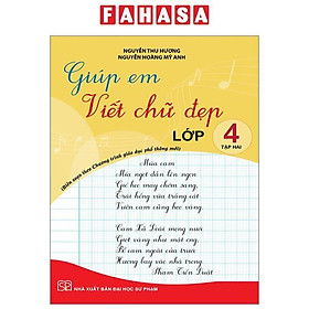 Hình ảnh Giúp Em Viết Chữ Đẹp Lớp 4 - Tập 2 - Cánh Diều (Theo Chương Trình Giáo Dục Phổ Thông Mới)