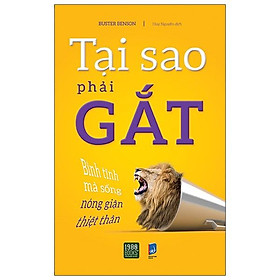 Tại Sao Phải Gắt - Bình Tĩnh Mà Sống Nóng Giận Thiệt Thân