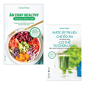 Combo 2 Cuốn Về Chăm Sóc Sức Khỏe- Ăn Chay Healthy Không Lo Thiếu Chất - 7 Ngày Ăn Xanh Nâng Cao Sức Khoẻ, Dồi Dào Năng Lượng+Nước Ép Trị Liệu Và Chế Độ Ăn Theo Phương Pháp Cơ Thể Tự Chữa Lành