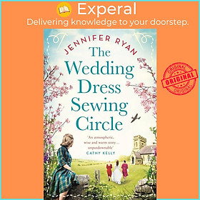 Sách - The Wedding Dress Sewing Circle - A heartwarming nostalgic World War Two by Jennifer Ryan (UK edition, paperback)
