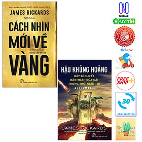 [Download Sách] Combo Cách Nhìn Mới Về Vàng và Hậu Khủng Hoảng: Bảy Bí Quyết Bảo Toàn Của Cải Trong Thời Gian Tới ( Tặng Kèm Sổ Tay)