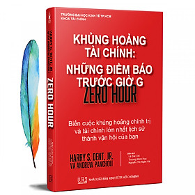 Khủng Hoảng Tài Chính: Những Điềm Báo Trước Giờ G + Tặng Kèm 01 Bookmark Lông Vũ