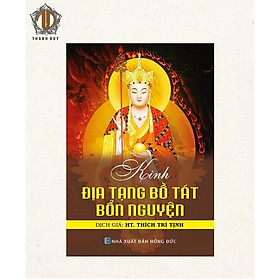 Mua Sách - Kinh Địa Tạng Bồ Tát Bổn Nguyện (Khổ A5  Bìa Mềm)
