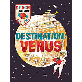 Download sách Space Station Academy: Destination: Venus