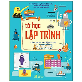 Hình ảnh Tớ Học Lập Trình - Làm Quen Với Lập Trình Scratch