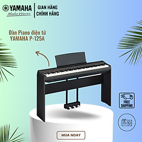 Đàn Piano điện tử YAMAHA P-125A kèm chân pedal