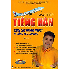 Sách Giao Tiếp Tiếng Hàn Dành Cho Những Người Đi Công Tác, Du Lịch