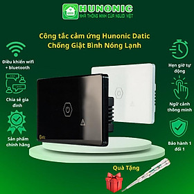 [CHỐNG GIẬT] Công tắc cảm ứng Hunonic Datic 1 Nút Công Suất Lớn kết nối Wifi điều khiển bình nóng lạnh, điều hoà từ xa - Chống Giật Trắng