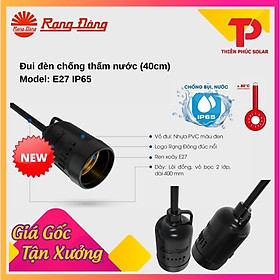 [Chính Hãng] Đui đèn chống thấm nước  (CVV 2x0.5, dài 40cm) Rạng Đông Model: E27 IP65