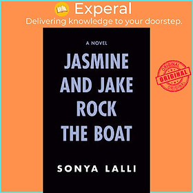 Sách - Jasmine And Jake Rock The Boat by Sonya Lalli (US edition, paperback)