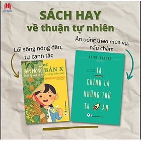 Combo 2 CUỐN SÁCH MỚI VỀ LỐI SỐNG THUẬN TỰ NHIÊN. Tặng bút/ sổ tay