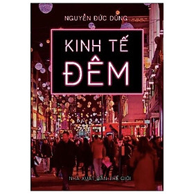 Kinh Tế Đêm & Phi Chính Thức