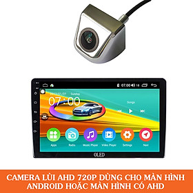 Camera Lùi AHD720P Dùng Cho Màn Hình Android Hoặc Màn Hình Hỗ Trợ AHD Vỏ Kim Loại Mạ Crom