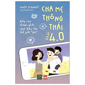 Cha Mẹ Thông Thái Thời 4.0
