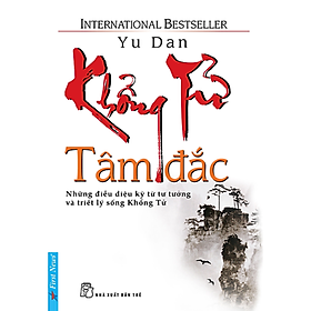 Khổng Tử Tâm Đắc - Tái Bản