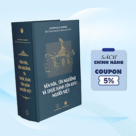 Download sách Văn Hóa, Tín Ngưỡng Và Thực Hành Tôn Giáo Người Việt