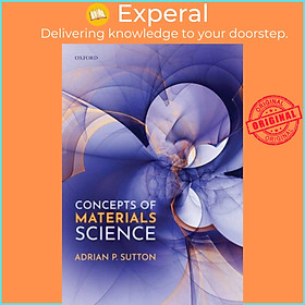 Sách - Concepts of Materials Science by Adrian P., FRS Sutton (UK edition, hardcover)