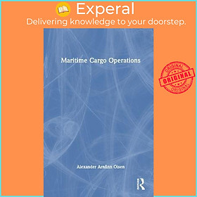 Sách - Maritime Cargo Operations by Alexander Arnfinn Olsen (UK edition, hardcover)
