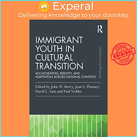 Sách - Immigrant Youth in Cultural Transition - Acculturation, Identity, and Adapt by J.W. Berry (UK edition, paperback)