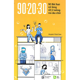 Sách 902030 90 bài học vỡ lòng về ý tưởng và câu chữ (Bản thường)