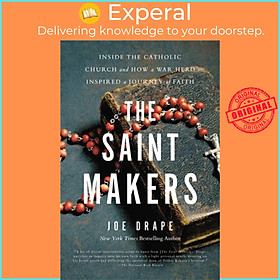 Sách - The Saint Makers - Inside the Catholic Church and How a War Hero Inspired a  by Joe Drape (UK edition, paperback)