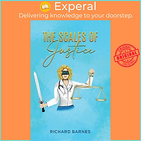 Sách - The Scales of Justice by Richard Barnes (UK edition, hardcover)