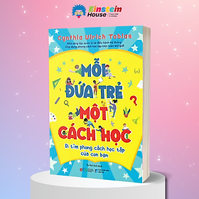 Mỗi Đứa Trẻ Một Cách Học (Tái Bản)