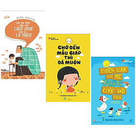 Download sách Combo Sách Làm Cha Mẹ: Chờ Đến Mẫu Giáo Thì Đã Muộn + Chiến Lược Của Mẹ Thay Đổi Cuộc Đời Con + Cha Mẹ Nhật Dạy Con Lắng Nghe Hơn Là La Mắng - (Bộ 3 Cuốn Sách / Sách Nuôi Con / Tặng Kèm Postcard Greenlife)