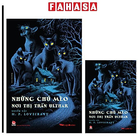 Sách - Những Chú Mèo Nơi Thị Trấn Ulthar - Tuyển Tập H. P. Lovecraft - Tặng Kèm Postcard