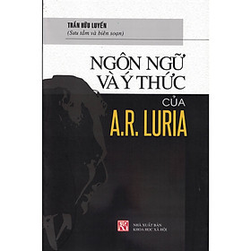 [Download Sách] Ngôn Ngữ Và Ý Thức Của A.R Luria