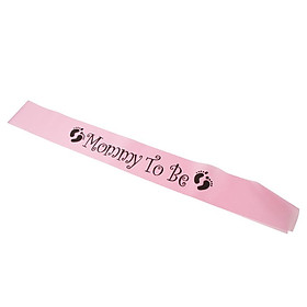 Mommy to Be Satin Sash Baby Shower Gender Reveal Party Accessories