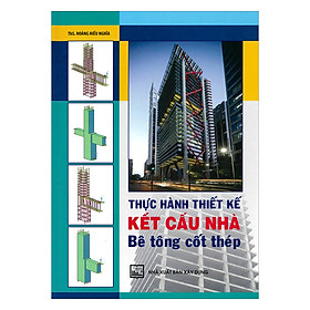 Thực Hành Thiết Kế Kết Cấu Nhà Bê Tông Cốt Thép 