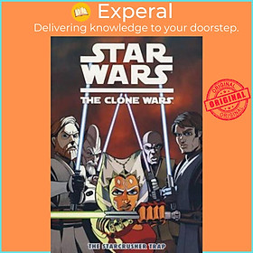 Sách - Star Wars - The Clone Wars: Starcrusher Trap by Unknown (UK edition, paperback)